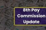 8th Pay Commission Update